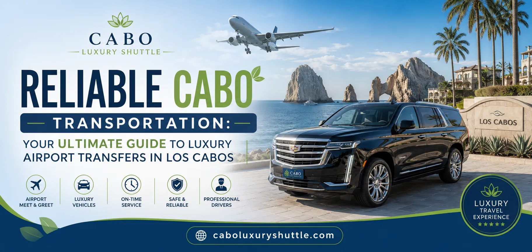 Reliable Cabo Transportation Your Ultimate Guide to Luxury Airport Transfers in Los Cabos_resultado