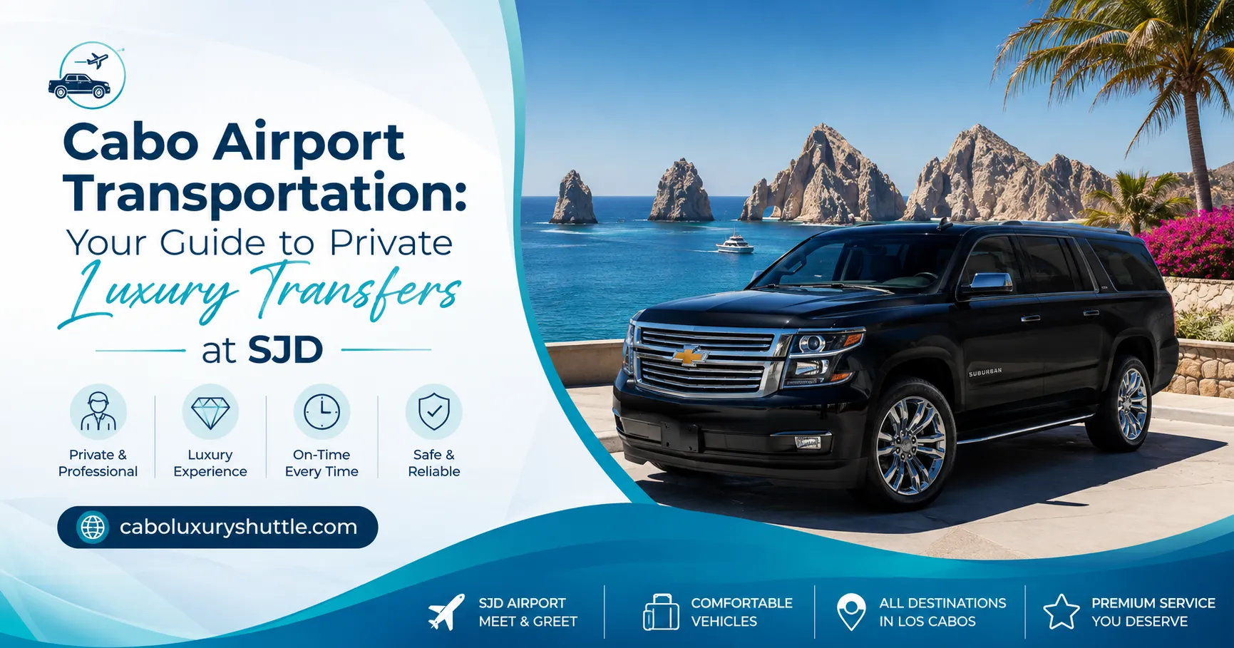 Cabo Airport Transportation Your Guide to Private Luxury Transfers at SJD_resultado