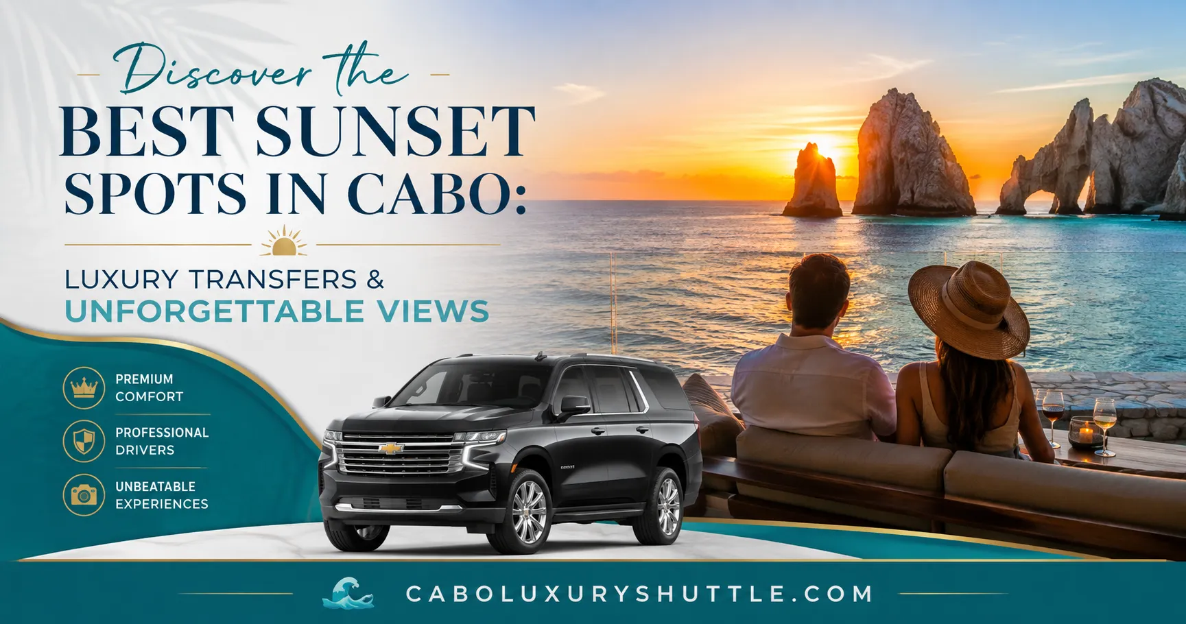 Discover the Best Sunset Spots in Cabo Luxury Transfers & Unforgettable Views_resultado