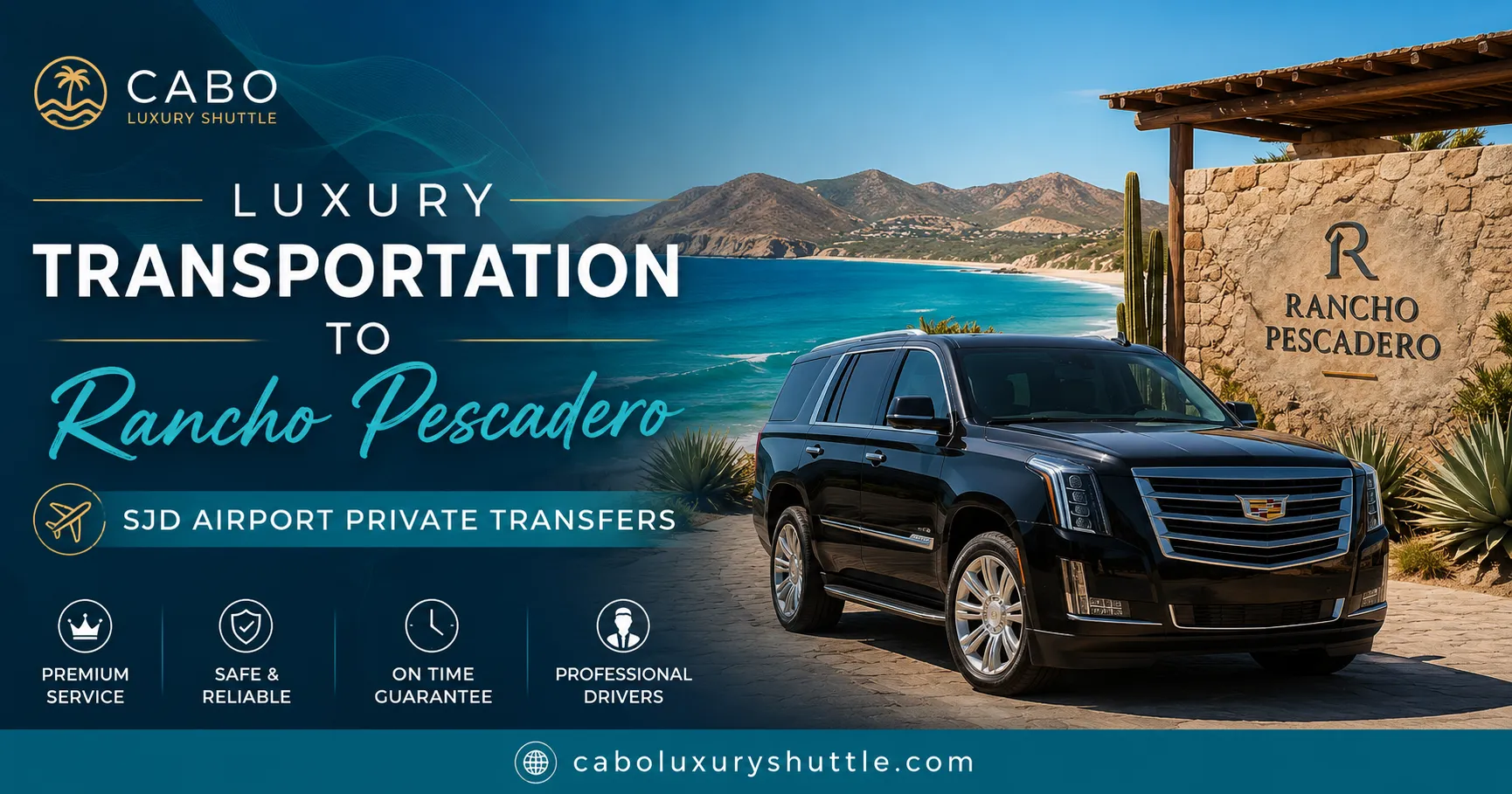Luxury Transportation to Rancho Pescadero SJD Airport Private Transfers_resultado