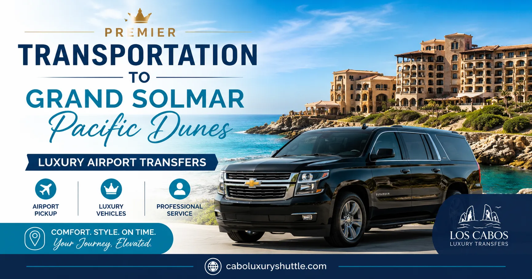 Premier Transportation to Grand Solmar Pacific Dunes Luxury Airport Transfers_resultado